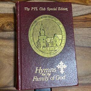 The PTL Club Special Edition Hymns for the Family of God Hardcover book
